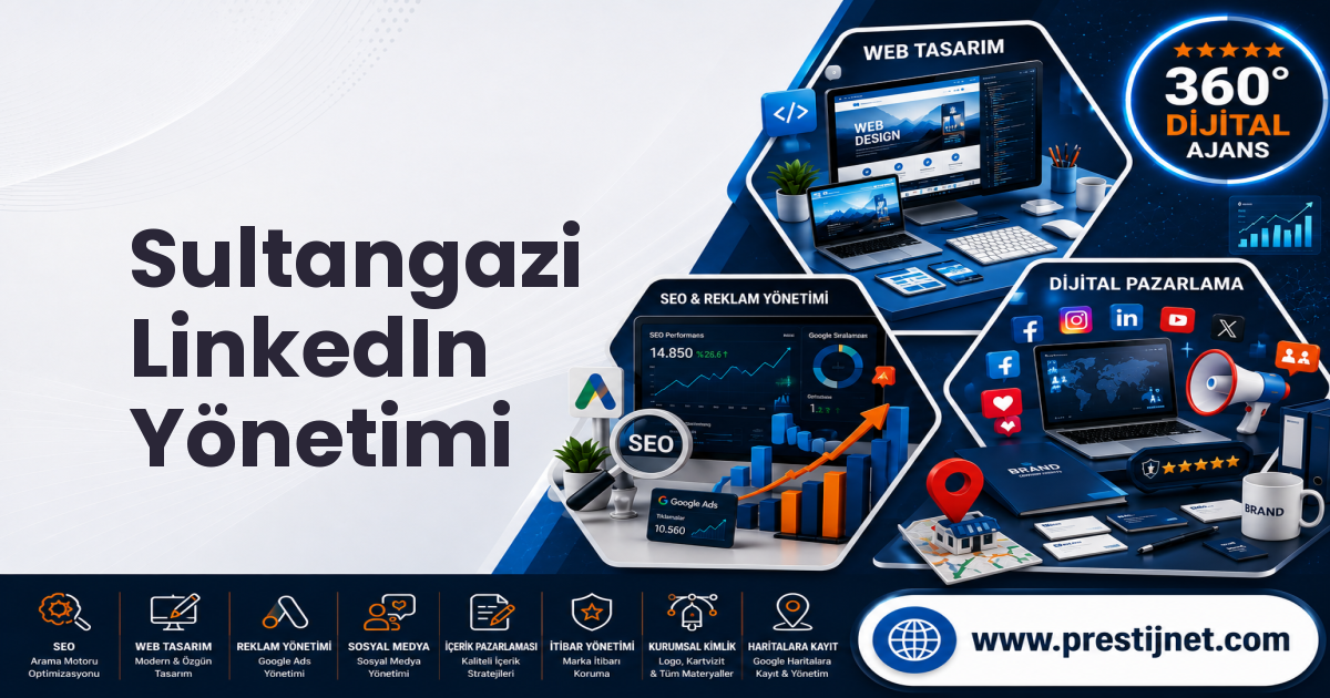 Sultangazi LinkedIn Yönetimi