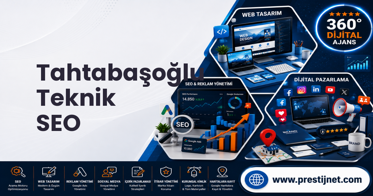 Tahtabaşoğlu Teknik SEO