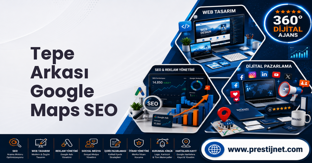Tepe Arkası Google Maps SEO