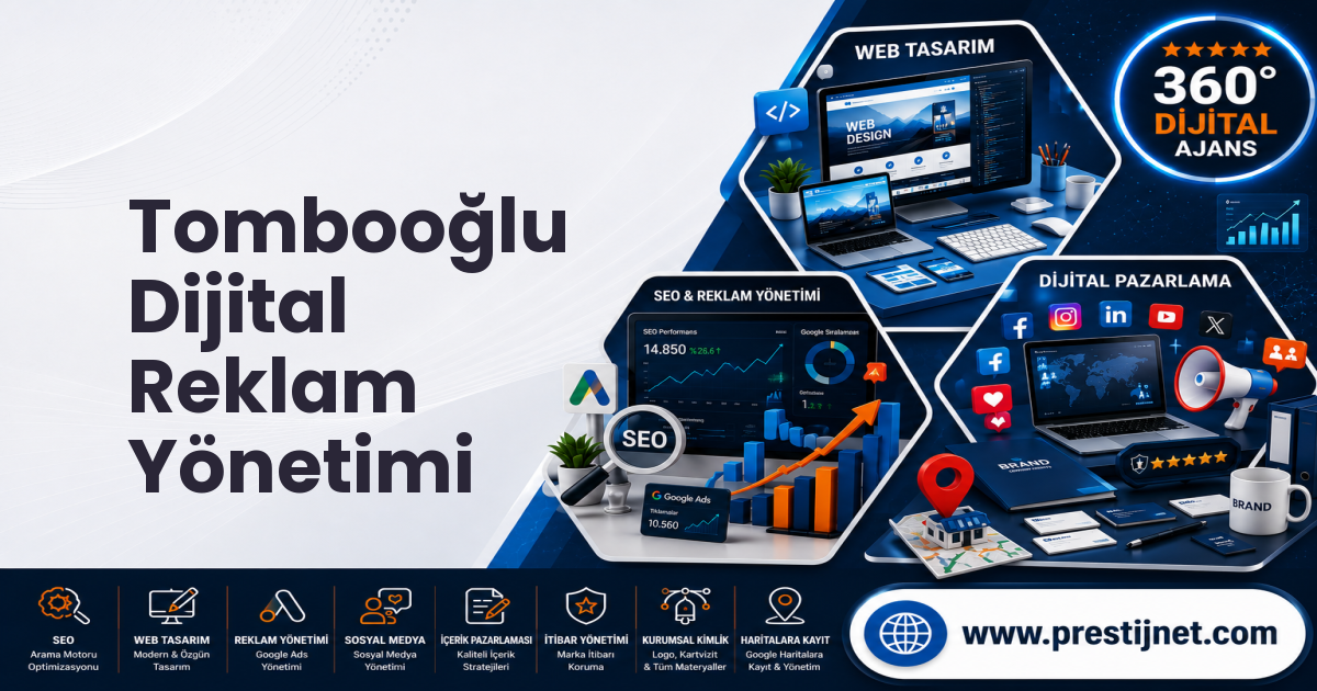 Tombooğlu Dijital Reklam Yönetimi