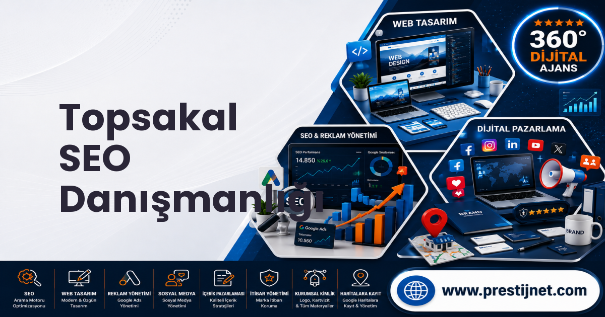 Topsakal SEO Danışmanlığı