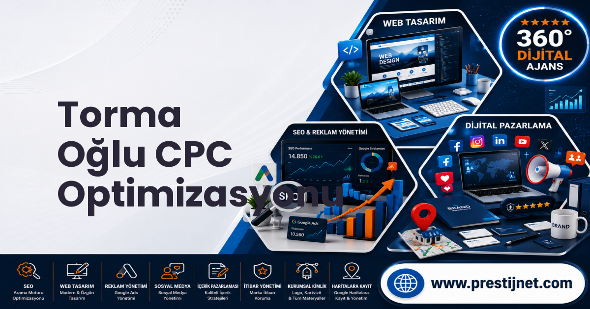 Torma Oğlu CPC Optimizasyonu