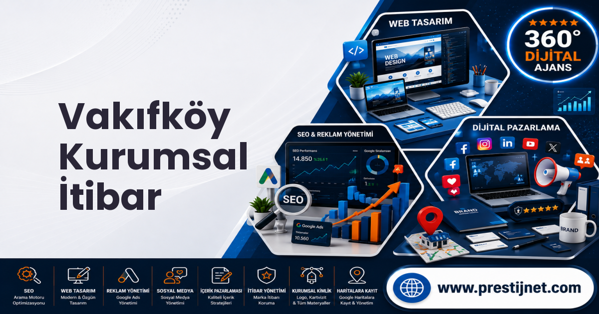 Vakıfköy Kurumsal İtibar