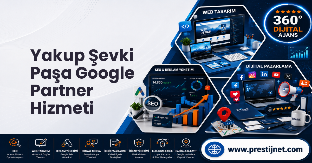 Yakup Şevki Paşa Google Partner Hizmeti