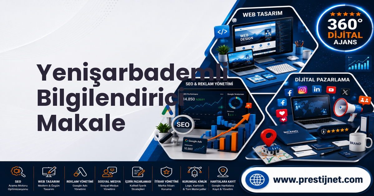 Yenişarbademli Bilgilendirici Makale