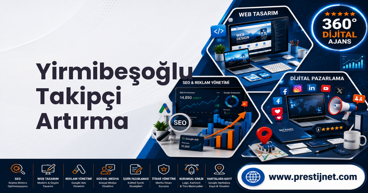 Yirmibeşoğlu Takipçi Artırma