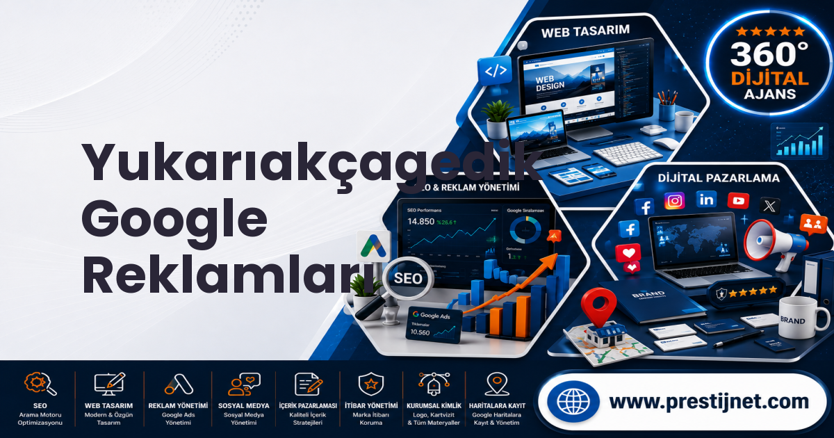 Yukarıakçagedik Google Reklamları