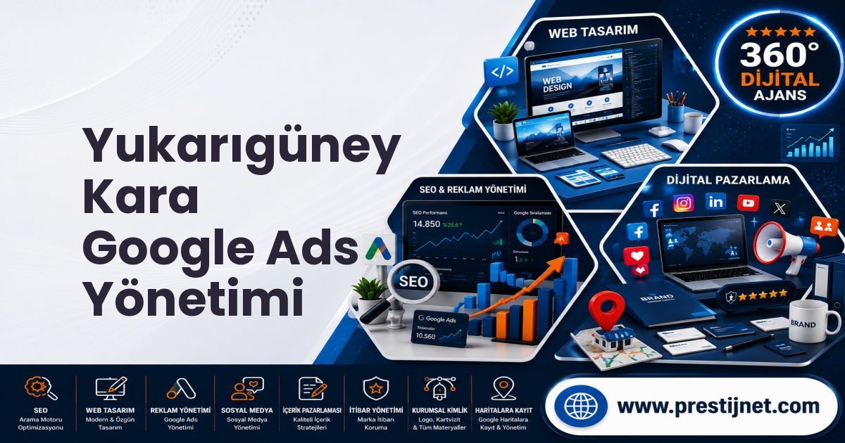 Yukarıgüney Kara Google Ads Yönetimi